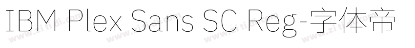 IBM Plex Sans SC Reg字体转换